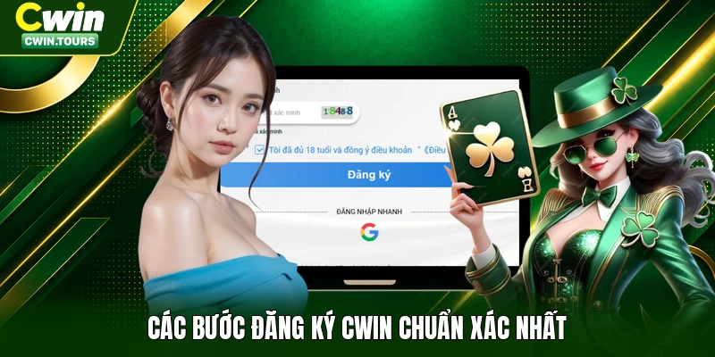 Các bước đăng ký Cwin chuẩn xác nhất