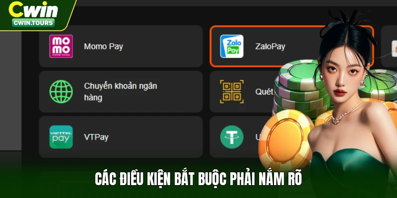 Các điều kiện bắt buộc phải nắm rõ