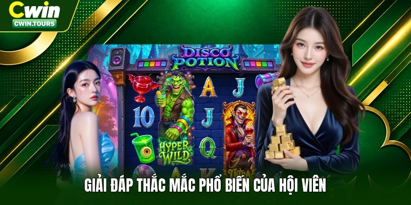 Giải đáp thắc mắc phổ biến của hội viên