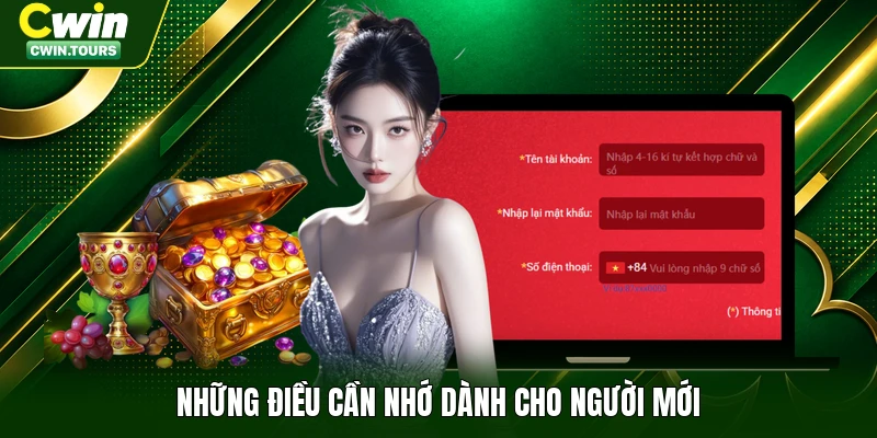 Những điều cần nhớ dành cho người mới